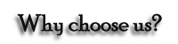 Why choose us?